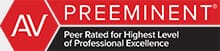 AV | Preeminent | Peer Rated for Highest Level of Professional Excellence